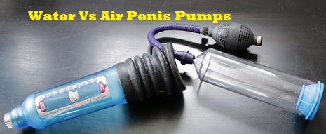 water vs air penis pumps comparison